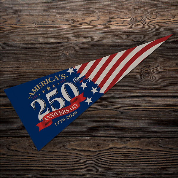 
America's 250th Anniversary Stars and Stripes Pennant