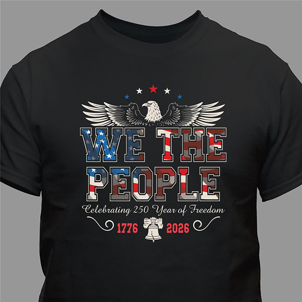 https://www.giftsforyounow.com/we-the-people-250-years-of-freedom-patriotic-black-t-shirt-324561x.aspx?product=nooption